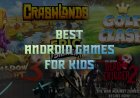 Best Android Games for Kids and Handheld Gamers