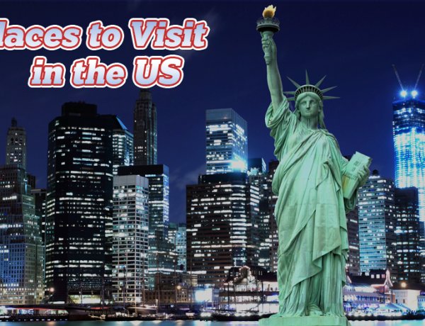Which Are The Best Places To Visit In America?